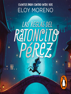 cover image of Las reglas del ratoncito Pérez